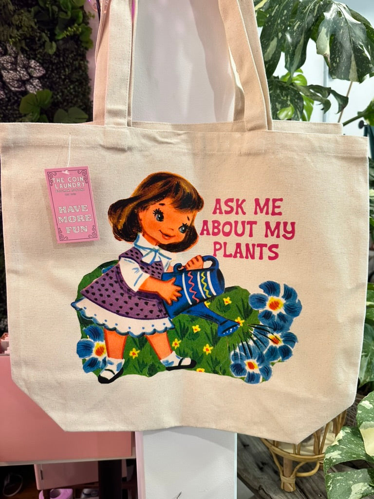 Ask me about my Plants Tote