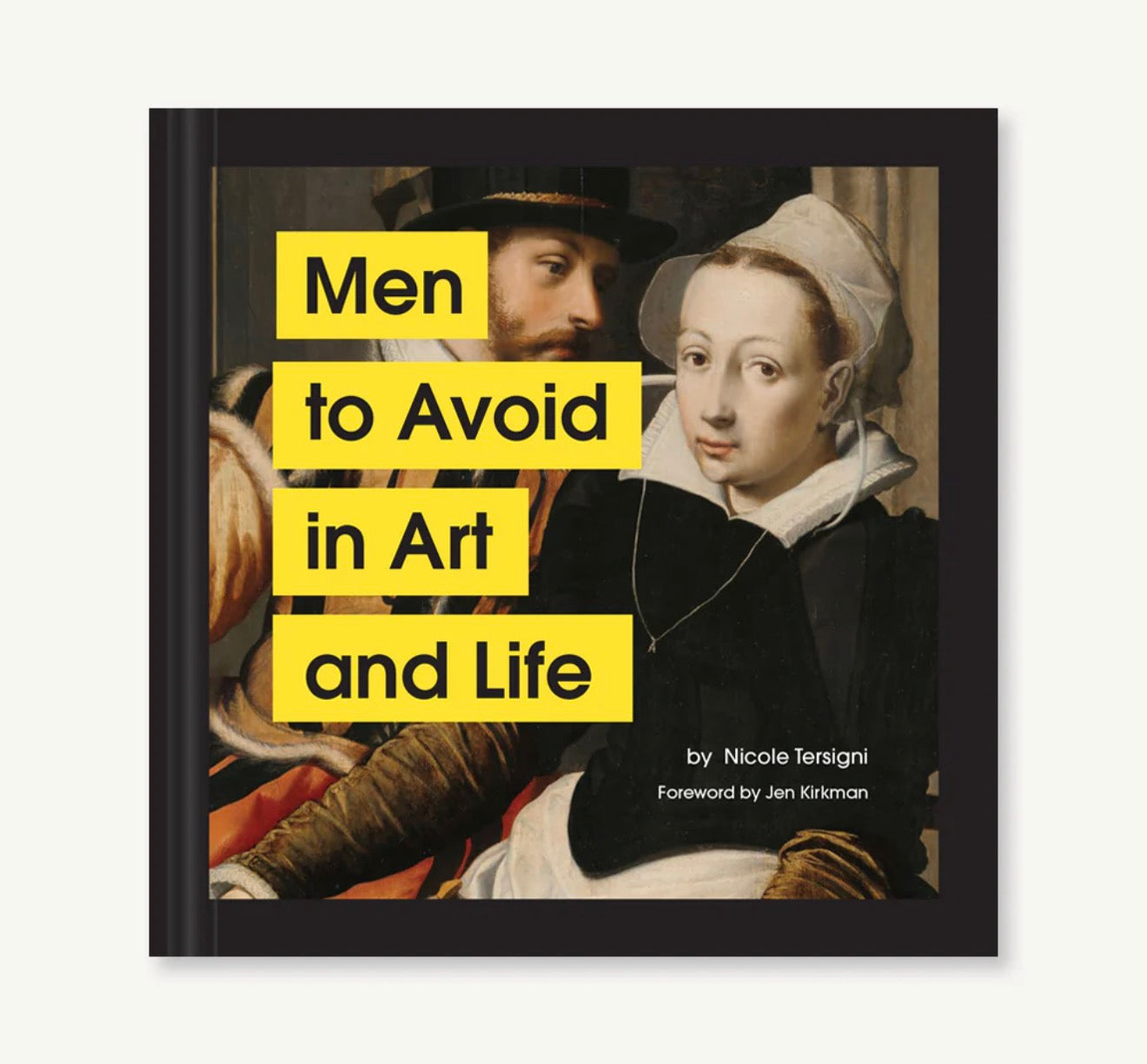 Men to Avoid in Art and Life