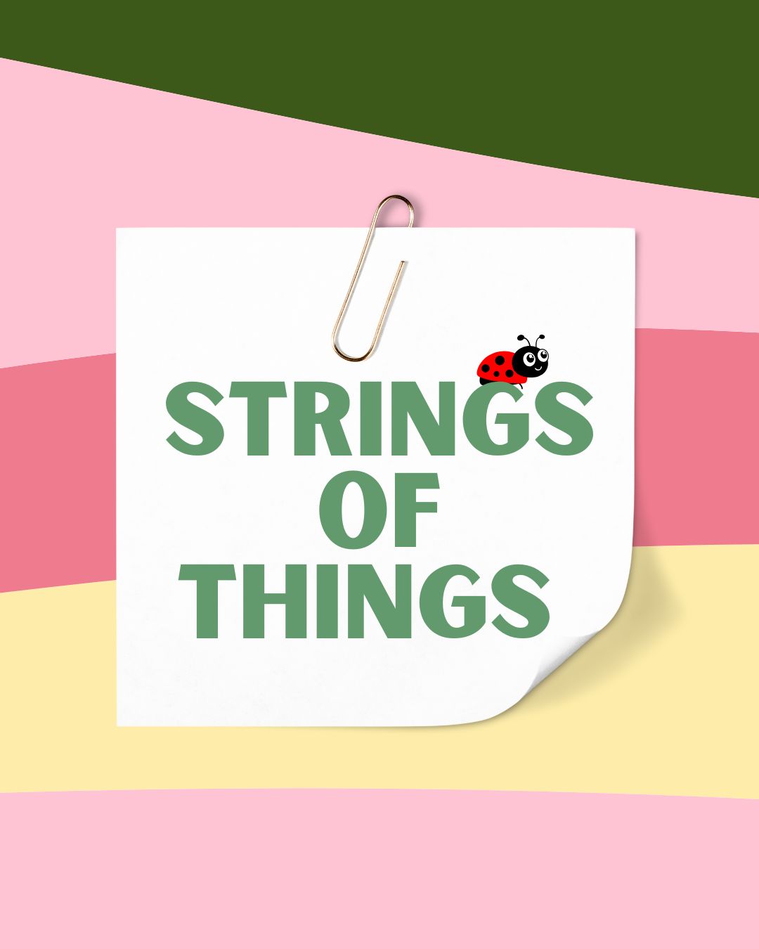 Strings of Things
