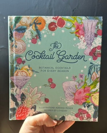 The Cocktail Garden Book