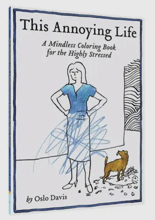 This Annoying Life Coloring Book