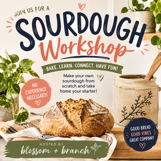 Sourdough Workshop  Thursday July 30 6pm