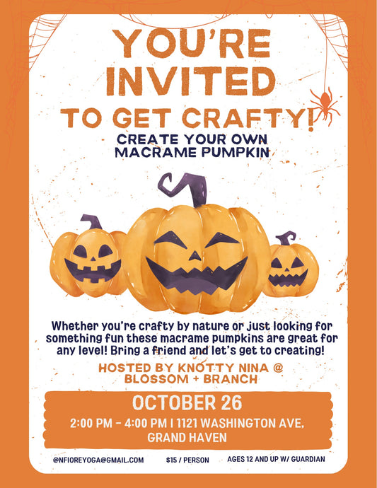 🎃 Saturday, October 26th : Macrame Pumpkin Workshop